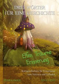Produktbild: Drei W&ouml;rter f&uuml;r eine Geschichte