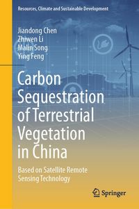 Produktbild: Carbon Sequestration of Terrestrial Vegetation in China