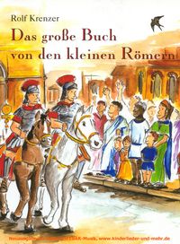 Produktbild: Das gro&szlig;e Buch von den kleinen R&ouml;mern
