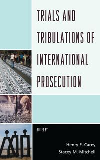 Produktbild: Trials and Tribulations of International Prosecution