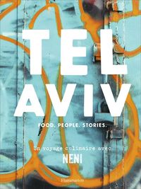 Produktbild: Tel Aviv : Food. People. Stories