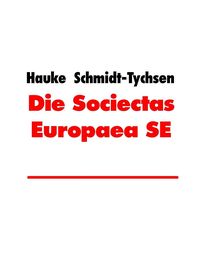 Die Sociectas Europaea SE
