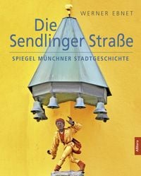 Produktbild: Die Sendlinger Stra&szlig;e