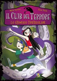 Produktbild: Lo stomaco tentacolare. Il club del terrore
