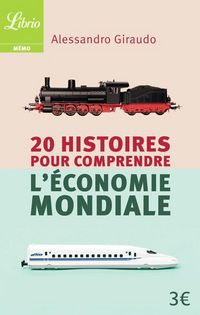 Produktbild: 20 histoires pour comprendre l'&eacute;conomie mondiale