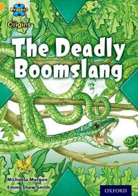 Produktbild: Project X Origins: Gold Book Band, Oxford Level 9: Communication: The Deadly Boomslang