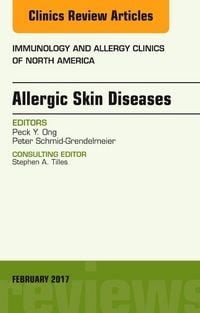 Produktbild: Ong, P: Allergic Skin Diseases, An Issue of Immunology and A