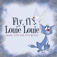 Produktbild: Fly, fly, Louie Louie