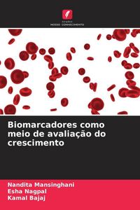 Produktbild: Biomarcadores como meio de avalia&ccedil;&atilde;o do crescimento