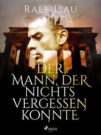 Produktbild: Der Mann, der nichts vergessen konnte