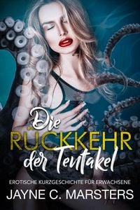 Produktbild: Die R&uuml;ckkehr der Tentakel