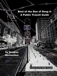 Produktbild: Best of the Dao of Doug: A Public Transit Guide
