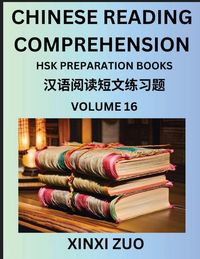 Produktbild: Chinese Reading Comprehension (Part 16)- Read Captivating Traditional Chinese Stories with Multiple Questions and Answers, Learn Ancient Culture, HSK Preparation Books