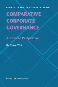 Produktbild: Comparative Corporate Governance: A Chinese Perspective
