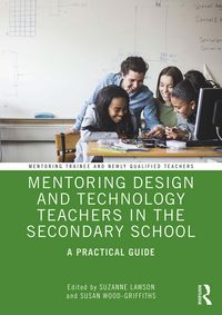 Produktbild: Mentoring Design and Technology Teachers in the Secondary School