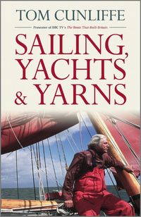 Produktbild: Sailing, Yachts and Yarns