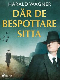 Produktbild: D&auml;r de bespottare sitta...