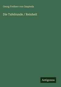 Produktbild: Die Tafelrunde / Reinheit