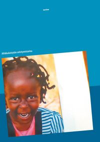 Produktbild: Afrikkalaistyt&ouml;n tarina