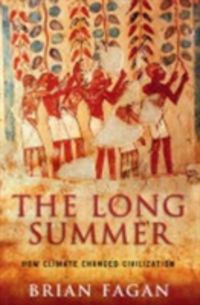 Bild vom Artikel Fagan, B: The Long Summer vom Autor Brian Fagan