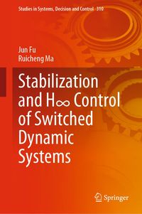 Produktbild: Stabilization and H8 Control of Switched Dynamic Systems