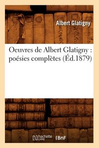 Produktbild: Oeuvres de Albert Glatigny
