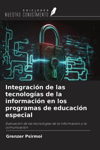 Produktbild: Integraci&oacute;n de las tecnolog&iacute;as de la informaci&oacute;n en los programas de educaci&oacute;n especial