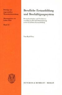 Produktbild: Berufliche Erstausbildung und Besch&auml;ftigungssystem.