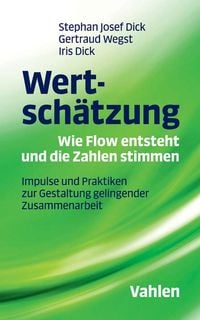 Produktbild: Wertsch&auml;tzung - Wie Flow entsteht und die Zahlen stimmen