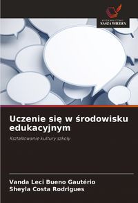 Produktbild: Uczenie si&iquest; w &iquest;rodowisku edukacyjnym