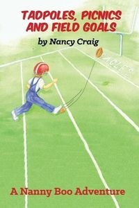 Produktbild: Tadpoles, Picnics and Field Goals
