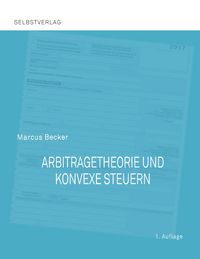 Produktbild: Arbitragetheorie und konvexe Steuern