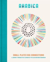 Produktbild: Arabica: Small Plates, Big Connections