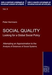 Produktbild: Social Quality - Looking for a Global Social Policy