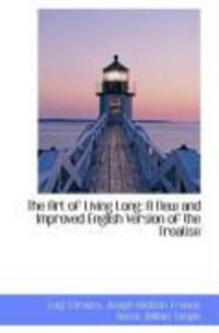 Produktbild: The Art of Living Long: A New and Improved English Version of the Treatise