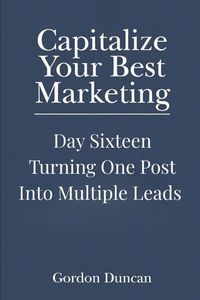 Produktbild: Turning One Post into Multiple Leads