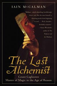 Produktbild: The Last Alchemist: Count Cagliostro, Master of Magic in the Age of Reason