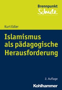 Produktbild: Islamismus als p&auml;dagogische Herausforderung