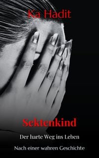 Produktbild: Sektenkind - Der harte Weg ins Leben