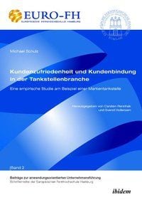 Produktbild: Kundenzufriedenheit und Kundenbindung in der Tankstellenbranche
