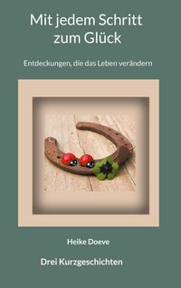 Produktbild: Mit jedem Schritt zum Gl&uuml;ck