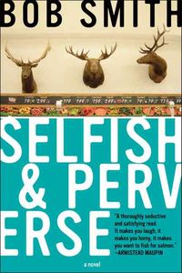 Produktbild: Selfish and Perverse