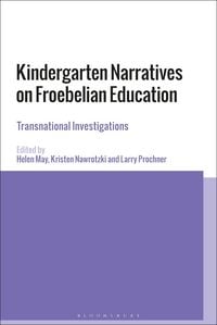 Produktbild: Kindergarten Narratives on Froebelian Education