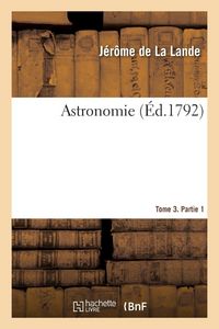 Produktbild: Astronomie. Tome 3. Partie 1