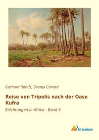 Produktbild: Reise von Tripolis nach der Oase Kufra
