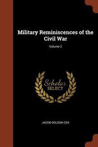 Produktbild: Military Reminiscences of the Civil War; Volume 2