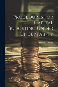 Produktbild: Procedures for Capital Budgeting Under Uncertainty
