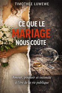 Produktbild: Ce Que Le Mariage Nous Co&ucirc;te (Amour & S&eacute;paration, #8)