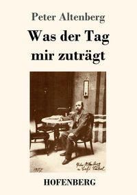 Produktbild: Was der Tag mir zutr&auml;gt