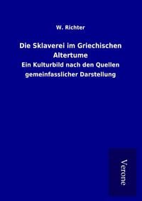 Produktbild: Die Sklaverei im Griechischen Altertume